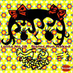 Lolita No. 18 : Sister Run Naked